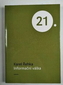 Informační válka (Karel Řehka)