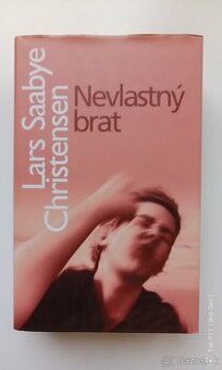 Lars Saabye Christensen - Nevlastný brat