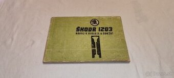 Škoda 1203 - návod k obsluze a údržbě - příručka