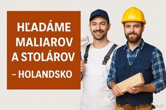 🔨 Hľadáme maliara a stolára – Holandsko