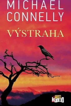 Michael Connelly: Výstraha