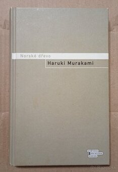 Haruki Murakami - Norské dřevo