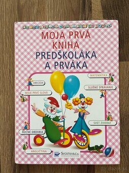 Moja prvá kniha predškoláka a prváka