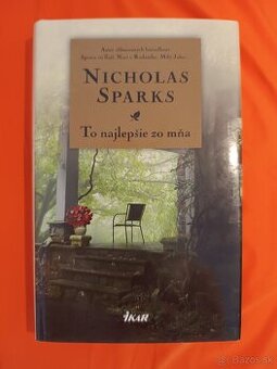 Nicholas Sparks - To najlepšie zo mňa