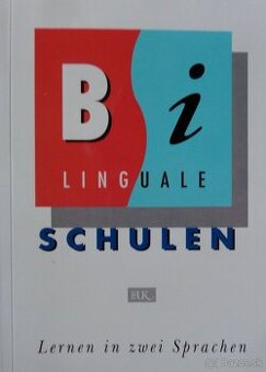 B i - Linguale Schulen-Lernen in zwei Sprachen