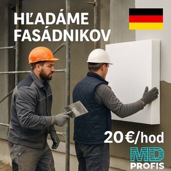Hľadáme 2 chlapov na zatepľovanie fasád v Nemecku