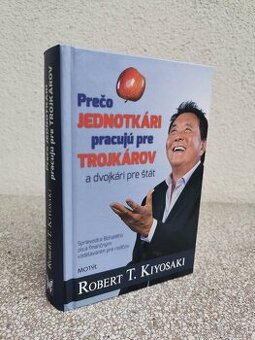 Prečo jednotkári pracujú pre trojkárov