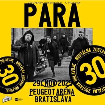 Kupim lístky na koncert Para 30 Bratislava 29.11.