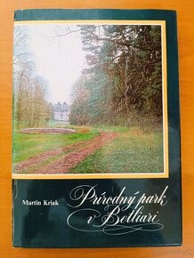 Martin Kriak - Prírodný park v Betliari