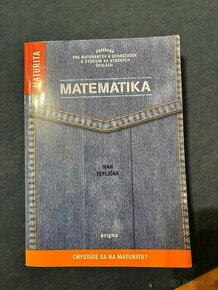 Ivan Teplička Matematika pre maturantov