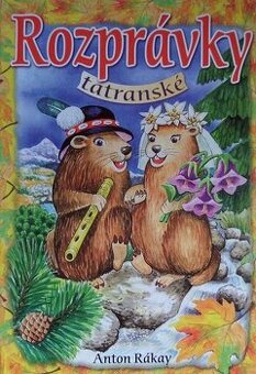 Rozprávky tatranské - Anton Rákay