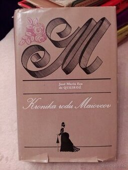 Jose Maria Eqa de Queiroz - Kronika rodu Maiovcov