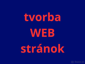 Tvorba web stránok - kvalitne a rýchlo