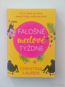 Falošné medové týždne Christina Lauren