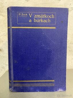 V zmätkoch a búrkach 1938