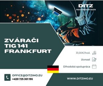 Zvárači TIG 141 do konca roka, Frankfurt