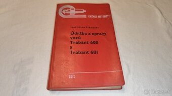 Trabant 600 601 veteránský manuál  - údržba a opravy vozů