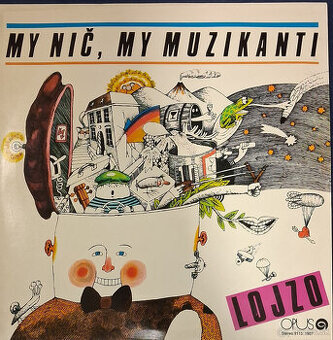 Retro gramofónová LP platňa Lojzo - My nič my muzikanti