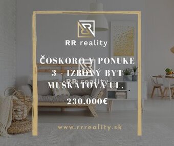 NOVINKA, 3i byt 68m2 + loggia, Muškátová, po rekonštrukcii