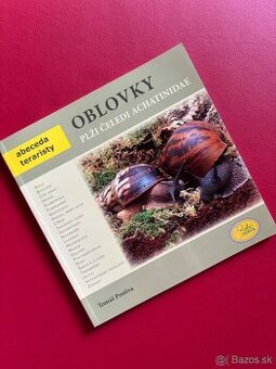 Tomáš Protiva: Oblovky: Plži čeledi Achatinidae
