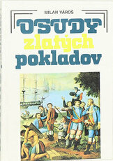 Osudy zlatých pokladov - Milan Vároš (1991) kniha ako nová - 1
