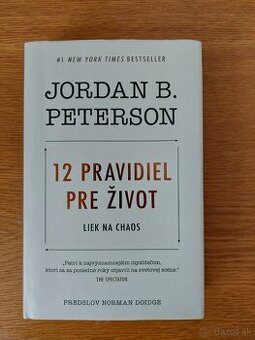 12 pravidiel pre život - Liek na chaos