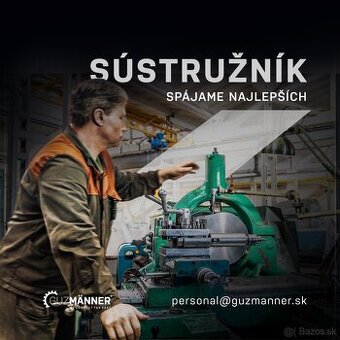 OBSLUHA KONVENČNÉHO SÚSTRUHU | NEMECKO, GUZMÄNNER s.r.o.
