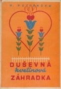 Polednová Hermelanda Duševná kvetinová záhradka, RUŠ