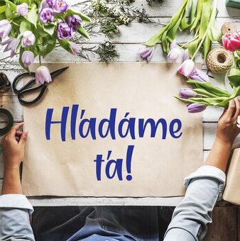 Kvetinár, Kvetinárka, Florist/ka do kvetinárstva BA