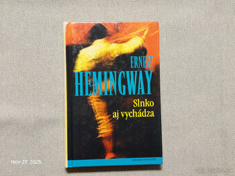 Ernest Hemingway 'Slnko aj vychadza'