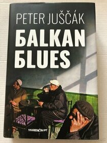 Balkan Blues - Peter Juščák