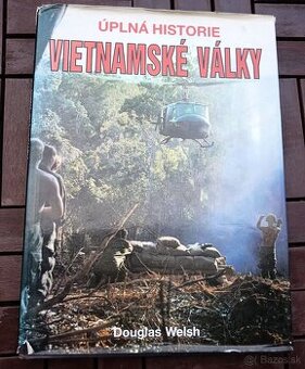 Úplná história vietnamské války, vojenská lit.