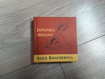 Alice Kraemerová - Japonská přísloví, mini kniha CZ