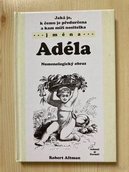 Nomenologický obraz jména Adéla