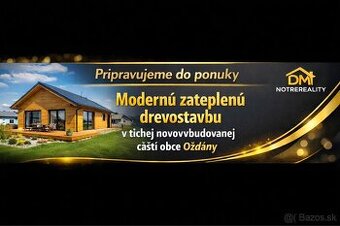 Zateplená drevostavba RD, okres Rimavská Sobota