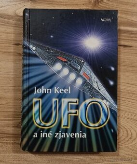 John Keel - UFO a iné zjavenia