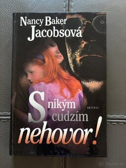 Nancy Baker Jacobsová - S nikým cudzím nehovor