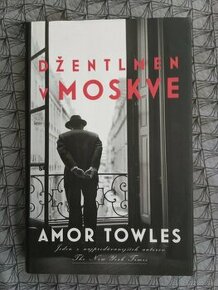 Amor Towles: Džentlmen v Moskve