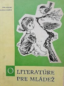 O literatúre pre mládež kniha od: Zlatko Klátik & Ján Poliak