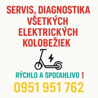 SERVIS A DIAGNOSTIKA VŠETKÝCH ZNAČIEK ELEKTRICKÝCH KOLOBEŽIE