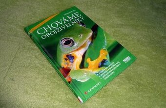 Chováme obojživelníky - Michael Fokt