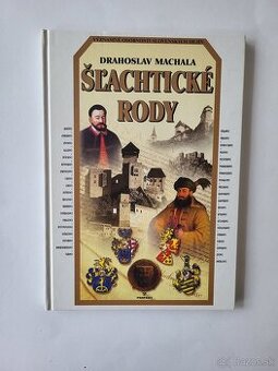 Drahoslav Machala - Šľachtické rody