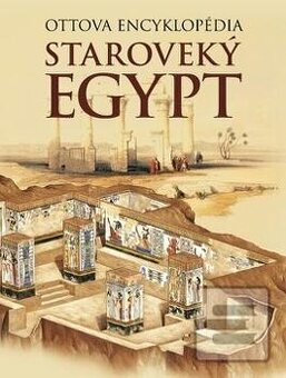 Kúpim knihu Ottova encyklopédia: Staroveký Egypt
