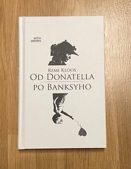 Od Donatella po Banksyho - Remi Kloos