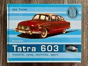 Tatra 603 - historie , vývoj , technika , sport - Jan Tuček