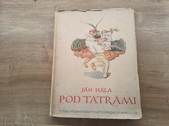 Ján Hála: Pod Tatrami 1942