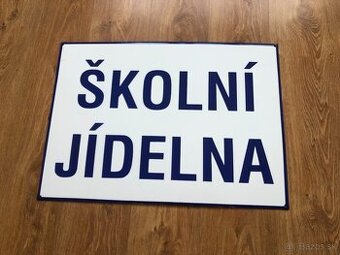Predám starou smaltovanou ceduli ŠKOLNÍ JÍDELNA