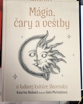 Mágia, čary a veštby v ľudovej kultúre Slovenska