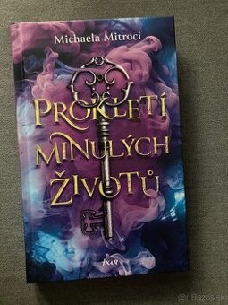 Michaela Mitroci - Prokletí minulých životu