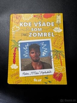 Kde všade som (ne)zomrel